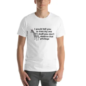 Kiss My Ass .....Short-Sleeve Unisex T-Shirt (white)