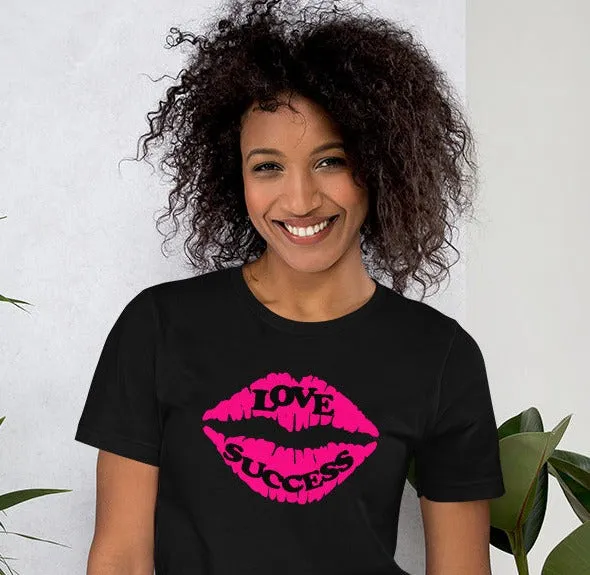 Kiss of Love and Success t-shirt Unisex