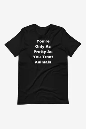 You're Only Unisex T-Shirt